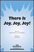 There Is Joy, Joy, Joy!